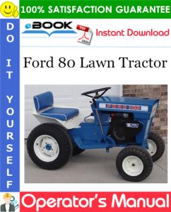 Ford 80 Lawn Tractor Operator's Manual