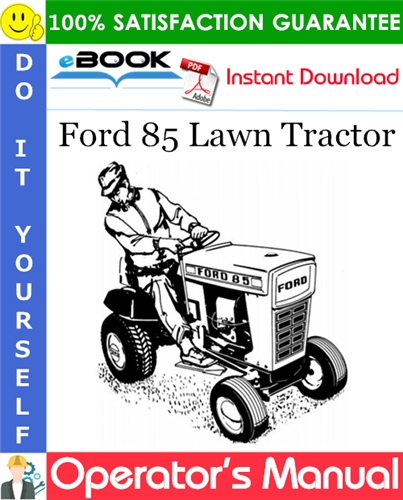Ford 85 Lawn Tractor Operator's Manual