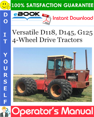 Versatile D118, D145, G125 4-Wheel Drive Tractors Operator's Manual