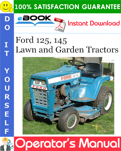 Ford 125, 145 Lawn and Garden Tractors Operator's Manual