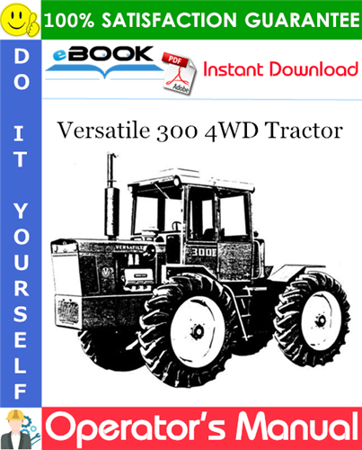 Versatile 300 4WD Tractor Operator's Manual
