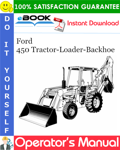 Ford 450 Tractor-Loader-Backhoe Operator's Manual
