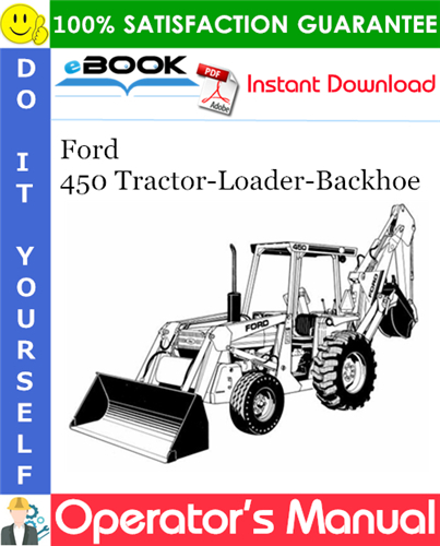 Ford 450 Tractor-Loader-Backhoe Operator's Manual