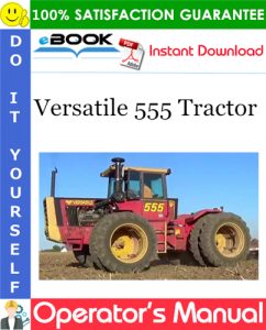 Versatile 555 Tractor Operator's Manual (Model Year: 1981)