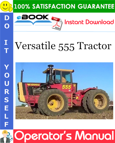 Versatile 555 Tractor Operator's Manual (Model Year: 1982)