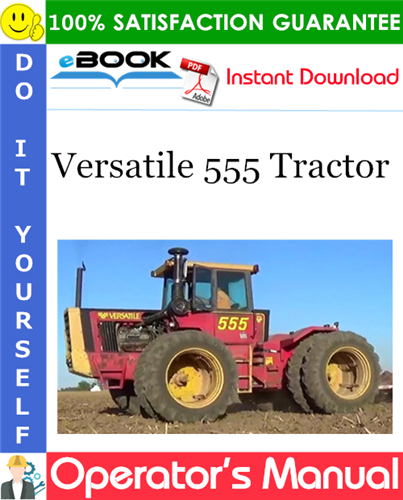 Versatile 555 Tractor Operator's Manual (Model Year: 1983)