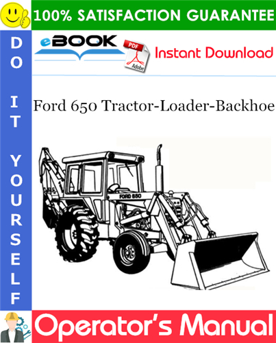 Ford 650 Tractor-Loader-Backhoe Operator's Manual