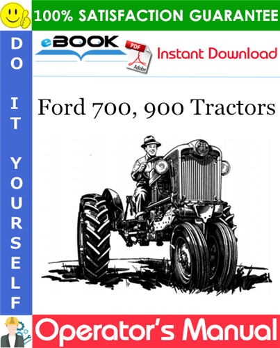 Ford 700, 900 Tractors Operator's Manual