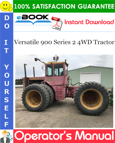 Versatile 900 Series 2 4WD Tractor Operator's Manual