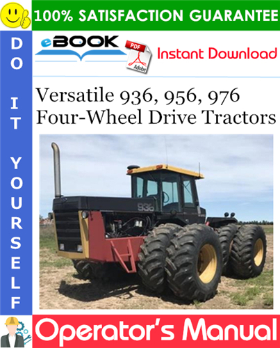 Versatile 936, 956, 976 Four-Wheel Drive Tractors Operator's Manual