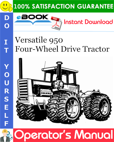 Versatile 950 Four-Wheel Drive Tractor Operator's Manual (Model Year: 1978)