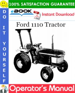 Ford 1110 Tractor Operator's Manual
