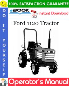 Ford 1120 Tractor Operator's Manual