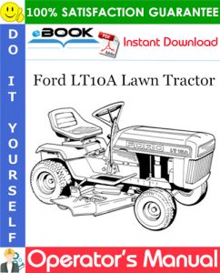 Ford LT10A Lawn Tractor Operator's Manual