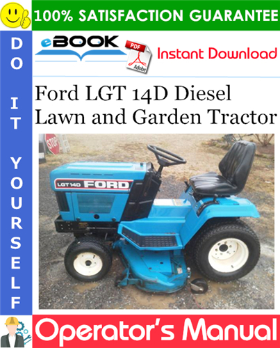 Ford LGT 14D Diesel Lawn and Garden Tractor Operator's Manual