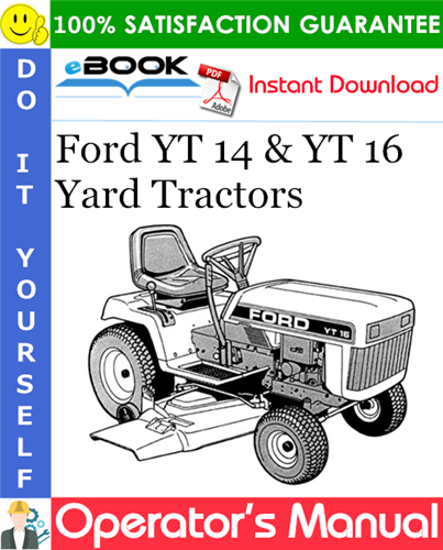Ford YT 14 & YT 16 Yard Tractors Operator's Manual (Models 9809209 & 9800686)