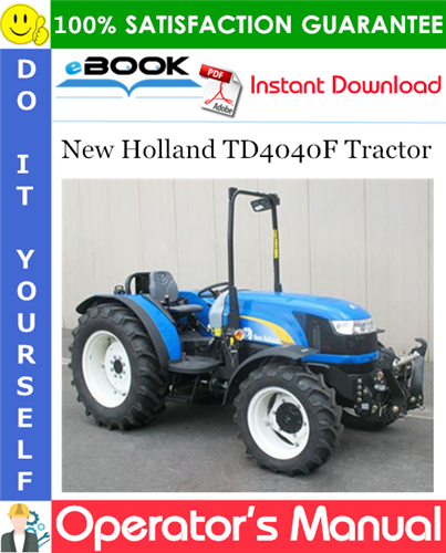 New Holland TD4040F Tractor Operator's Manual