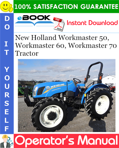 New Holland Workmaster 50, Workmaster 60, Workmaster 70 Tractor Operator's Manual