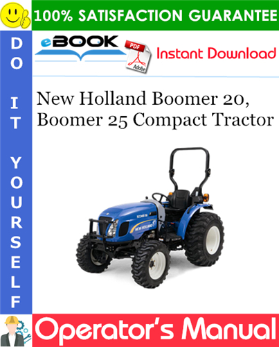 New Holland Boomer 20, Boomer 25 Compact Tractor Operator's Manual