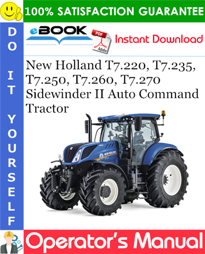 New Holland T7.220, T7.235, T7.250, T7.260, T7.270 Sidewinder II Auto Command - Tractor