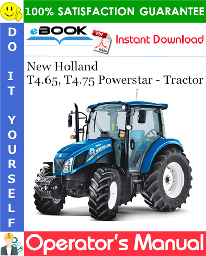 New Holland T4.65, T4.75 Powerstar - Tractor Operator's Manual