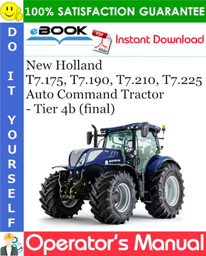 New Holland T7.175, T7.190, T7.210, T7.225 Auto Command Tractor - Tier 4b (final)