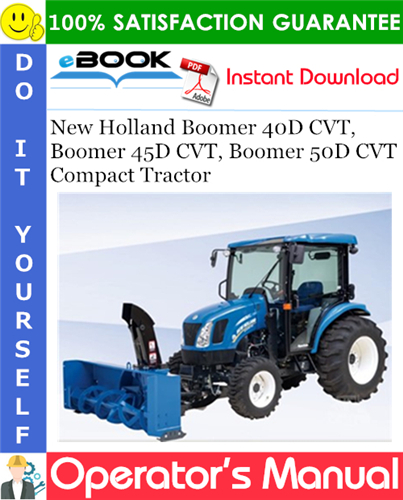 New Holland Boomer 40D CVT, Boomer 45D CVT, Boomer 50D CVT Compact Tractor