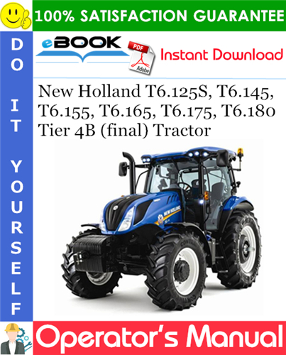 New Holland T6.125S, T6.145, T6.155, T6.165, T6.175, T6.180 Tier 4B (final) Tractor