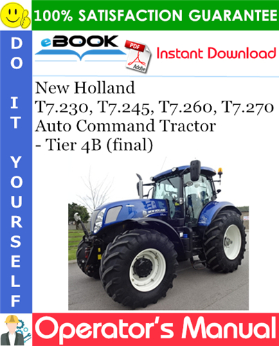 New Holland T7.230, T7.245, T7.260, T7.270 Auto Command Tractor - Tier 4B (final)