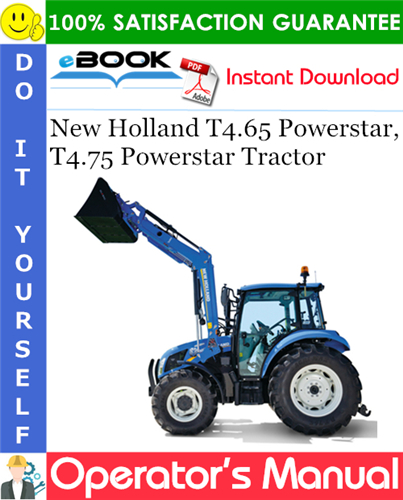 New Holland T4.65 Powerstar, T4.75 Powerstar Tractor Operator's Manual
