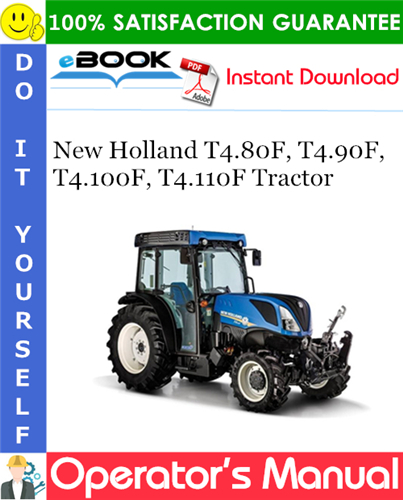 New Holland T4.80F, T4.90F, T4.100F, T4.110F Tractor Operator's Manual