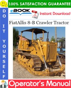 FiatAllis 8-B Crawler Tractor Operator's Manual