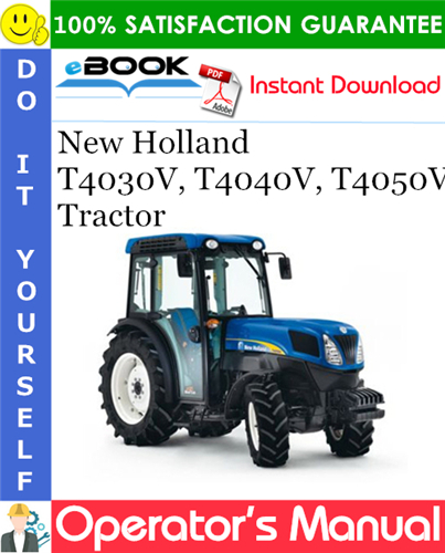 New Holland T4030V, T4040V, T4050V Tractor Operator's Manual