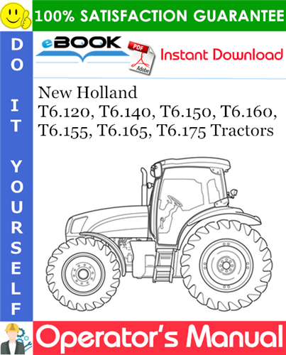 New Holland T6.120, T6.140, T6.150, T6.160, T6.155, T6.165, T6.175 Tractors