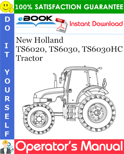 New Holland TS6020, TS6030, TS6030HC Tractor Operator's Manual