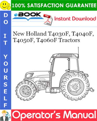 New Holland T4030F, T4040F, T4050F, T4060F Tractors Operator's Manual