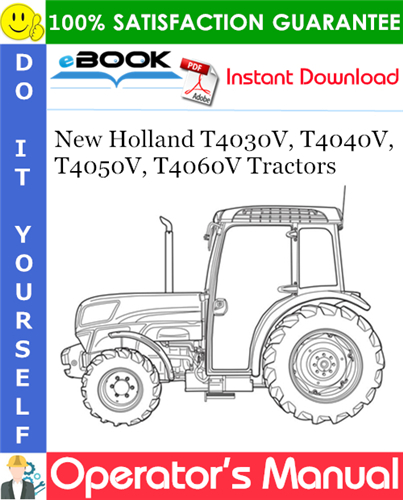 New Holland T4030V, T4040V, T4050V, T4060V Tractors Operator's Manual