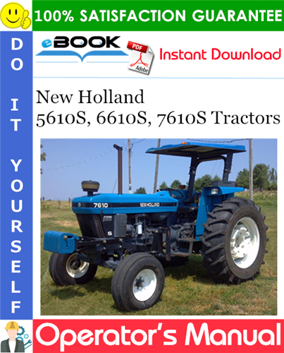New Holland 5610S, 6610S, 7610S Tractors Operator's Manual