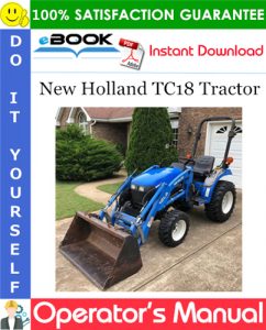 New Holland TC18 Tractor Operator's Manual