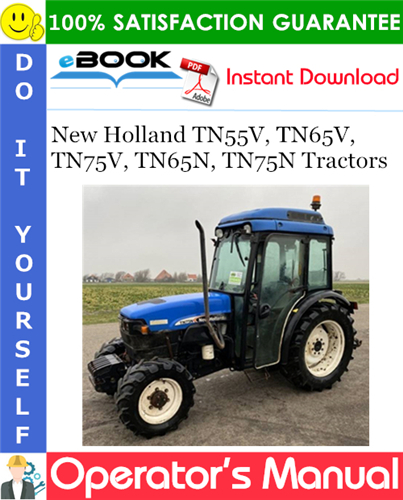 New Holland TN55V, TN65V, TN75V, TN65N, TN75N Tractors Operator's Manual