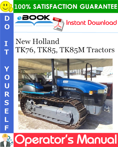 New Holland TK76, TK85, TK85M Tractors Operator's Manual