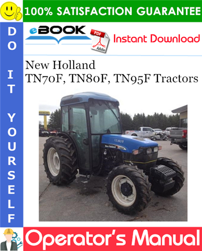 New Holland TN70F, TN80F, TN95F Tractors Operator's Manual