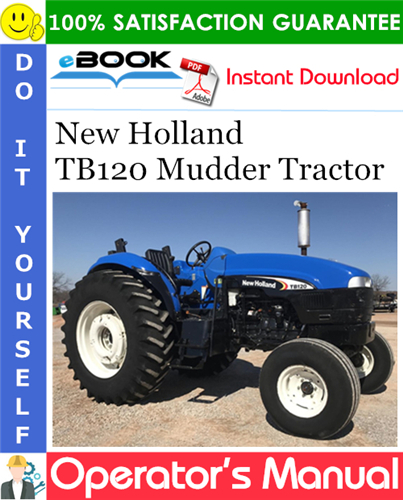 New Holland TB120 Mudder Tractor Operator's Manual