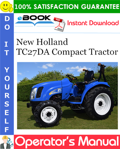 New Holland TC27DA Compact Tractor Operator's Manual