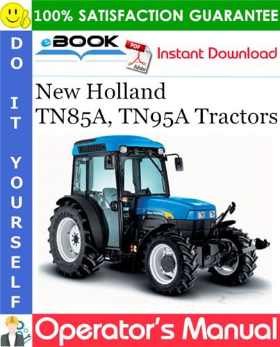 New Holland TN85A, TN95A Tractors Operator's Manual