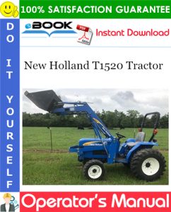 New Holland T1520 Tractor Operator's Manual