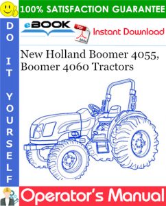 New Holland Boomer 4055, Boomer 4060 Tractors Operator's Manual