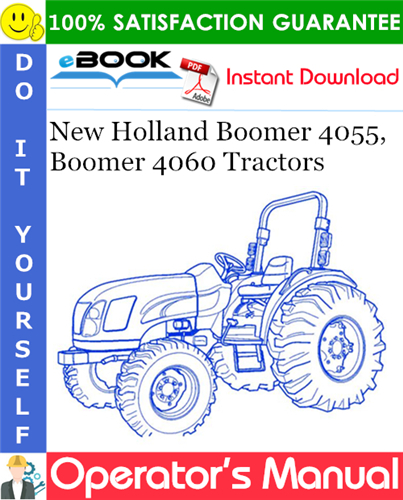 New Holland Boomer 4055, Boomer 4060 Tractors Operator's Manual