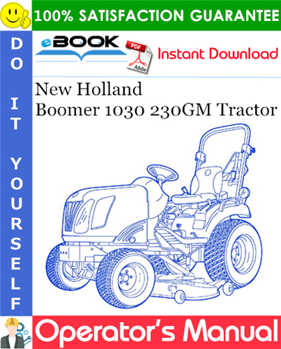 New Holland Boomer 1030 230GM Tractor Operator's Manual