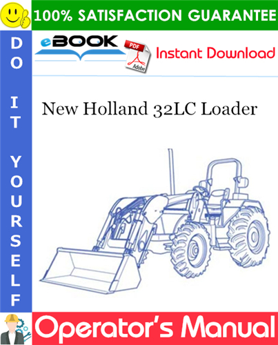 New Holland 32LC Loader Operator's Manual